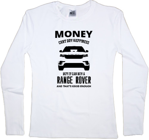 Лонгслив Женский - Money cant buy happieness Range Rover - Mfest