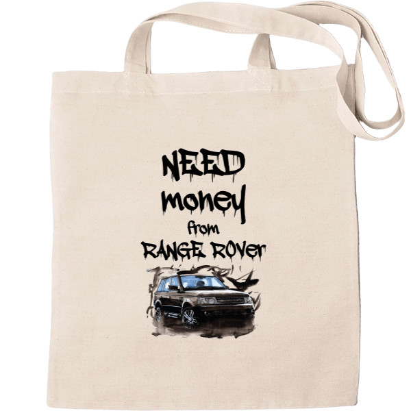 Need money from Range Rover