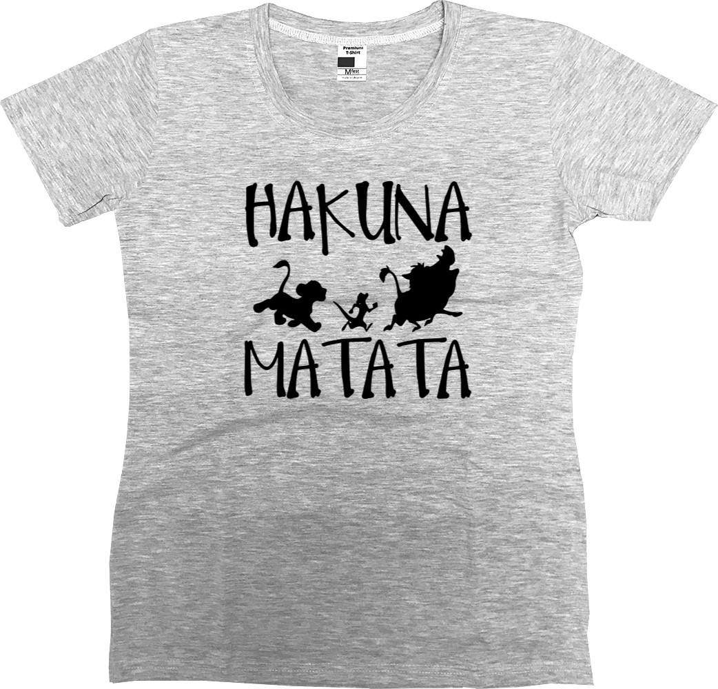 Women's Premium T-Shirt - Hakuna Matata - Mfest