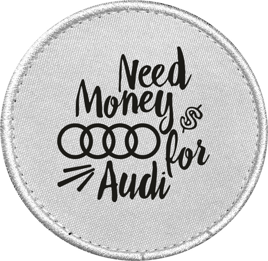 Chevron - Need Money for Audi - Mfest