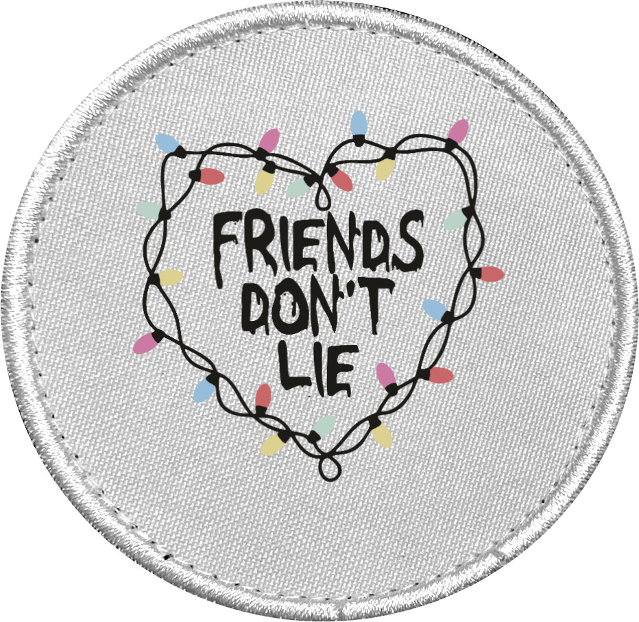 Шеврон - friends don't lie - Mfest