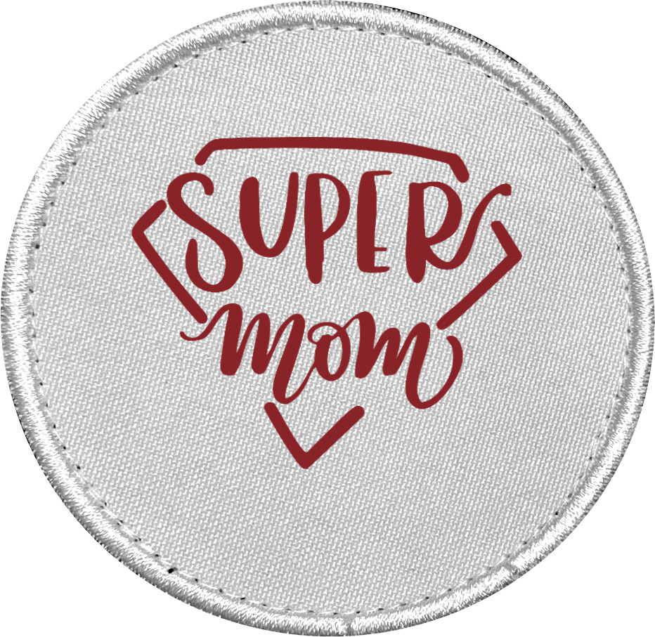 Шеврон - Super mom - Mfest