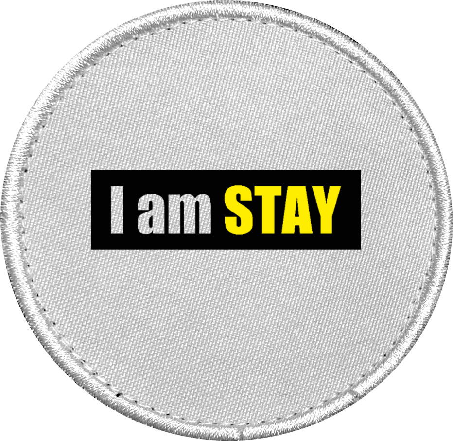 Шеврон - I am STAY - Mfest