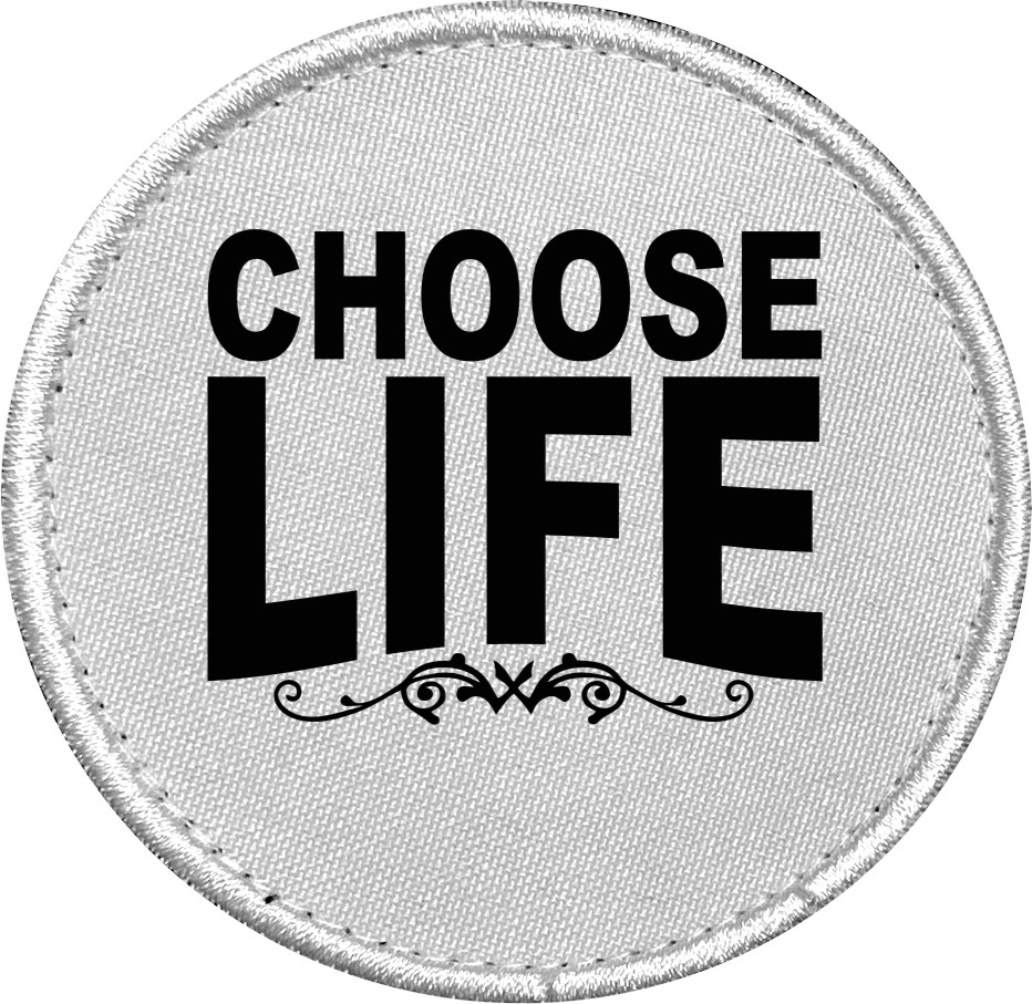 Шеврон - choose life - Mfest