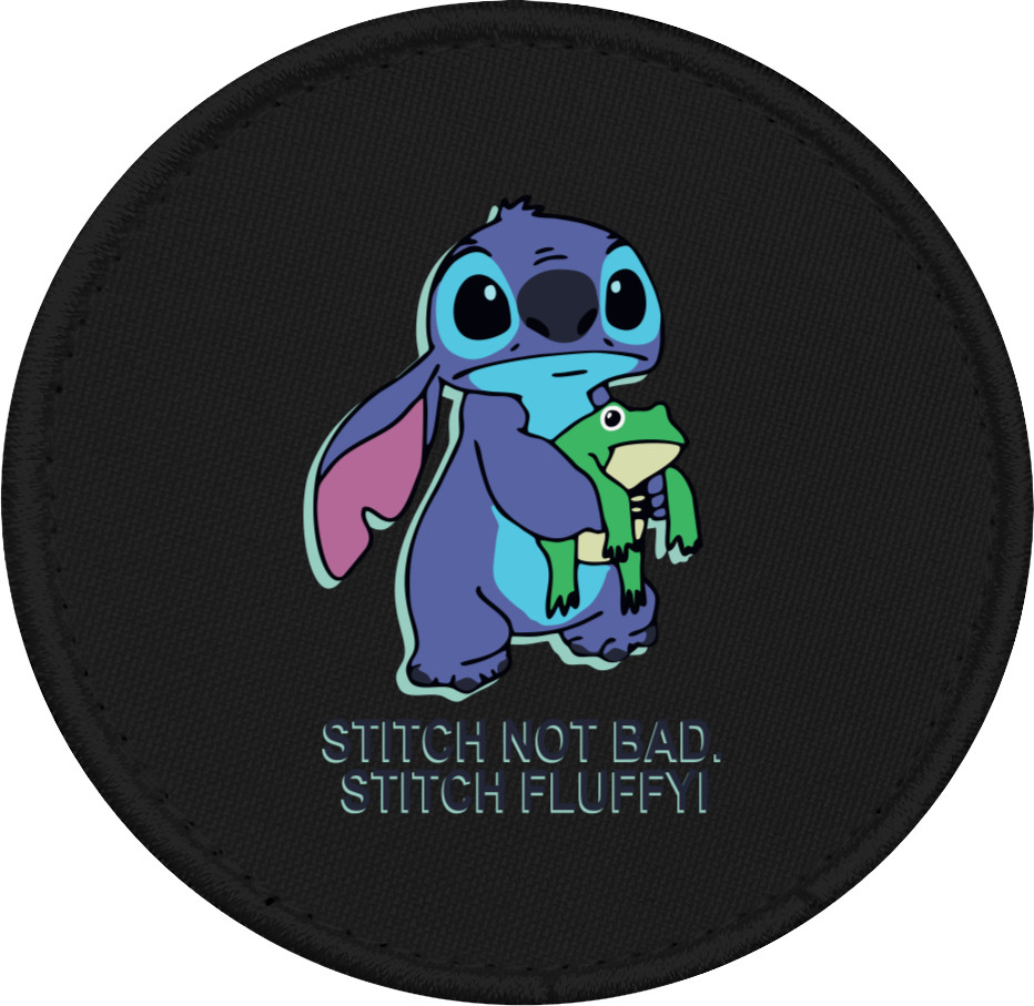 STITCH NOT BAD