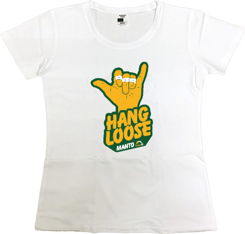 Women's Premium T-Shirt - Manto Hang Loose - Mfest