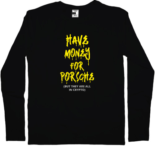 Kids' Longsleeve Shirt - Have Money Porsche - Mfest