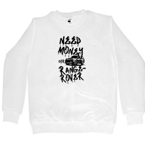 Men’s Premium Sweatshirt - Need money for Range Rover - Mfest