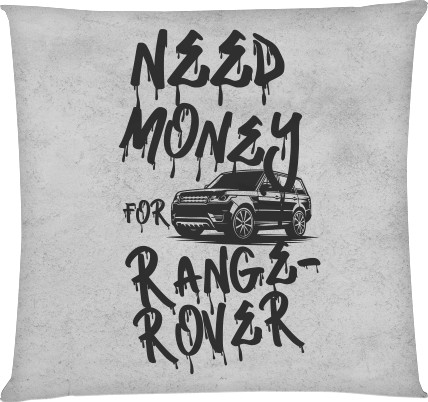 Need money for Range Rover