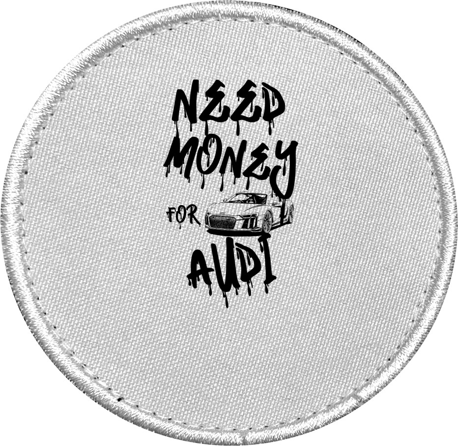 Need money for Audi