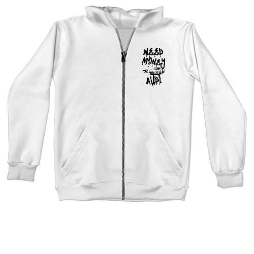 Unisex Zip-through Hoodie - Need money for Audi - Mfest