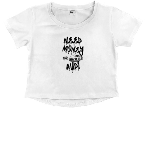 Kids' Premium Cropped T-Shirt - Need money for Audi - Mfest