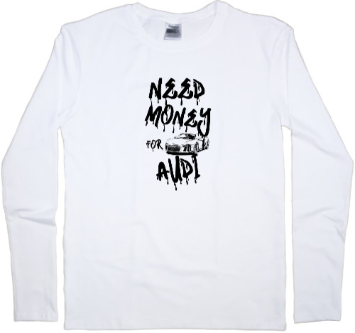 Men's Longsleeve Shirt - Need money for Audi - Mfest