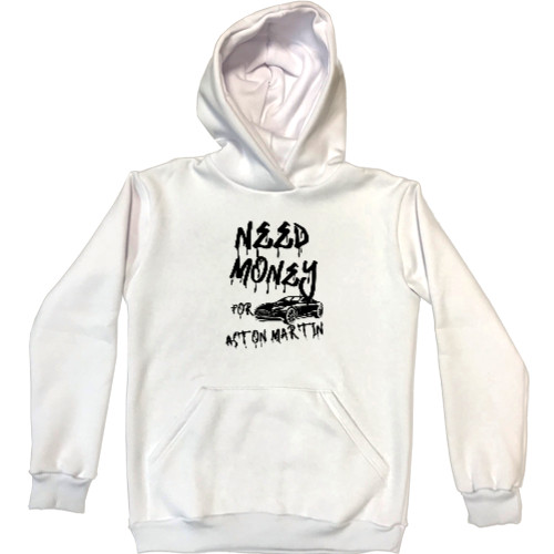 Unisex Hoodie - Need money for Aston martin - Mfest