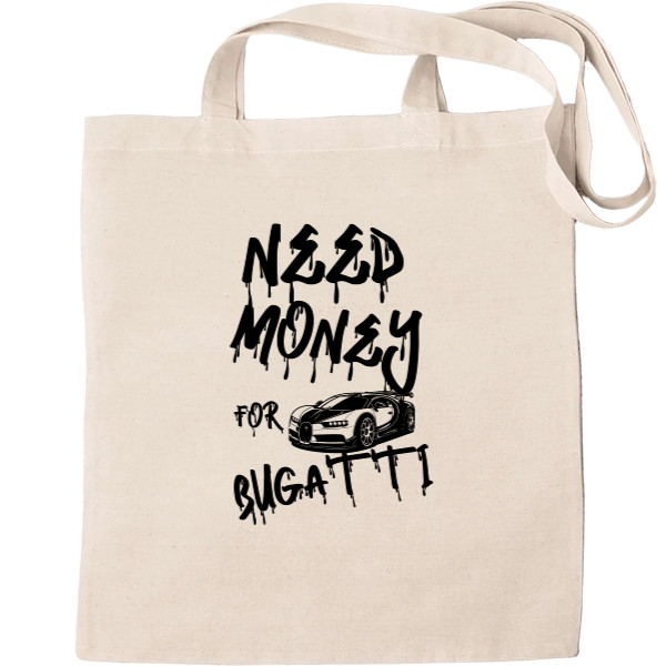 Tote Bag - Need money for Bugatti - Mfest