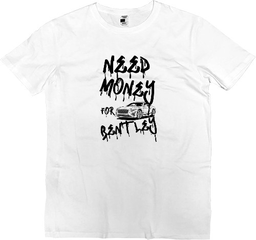 Kids' Premium T-Shirt - Need money for Bentley - Mfest