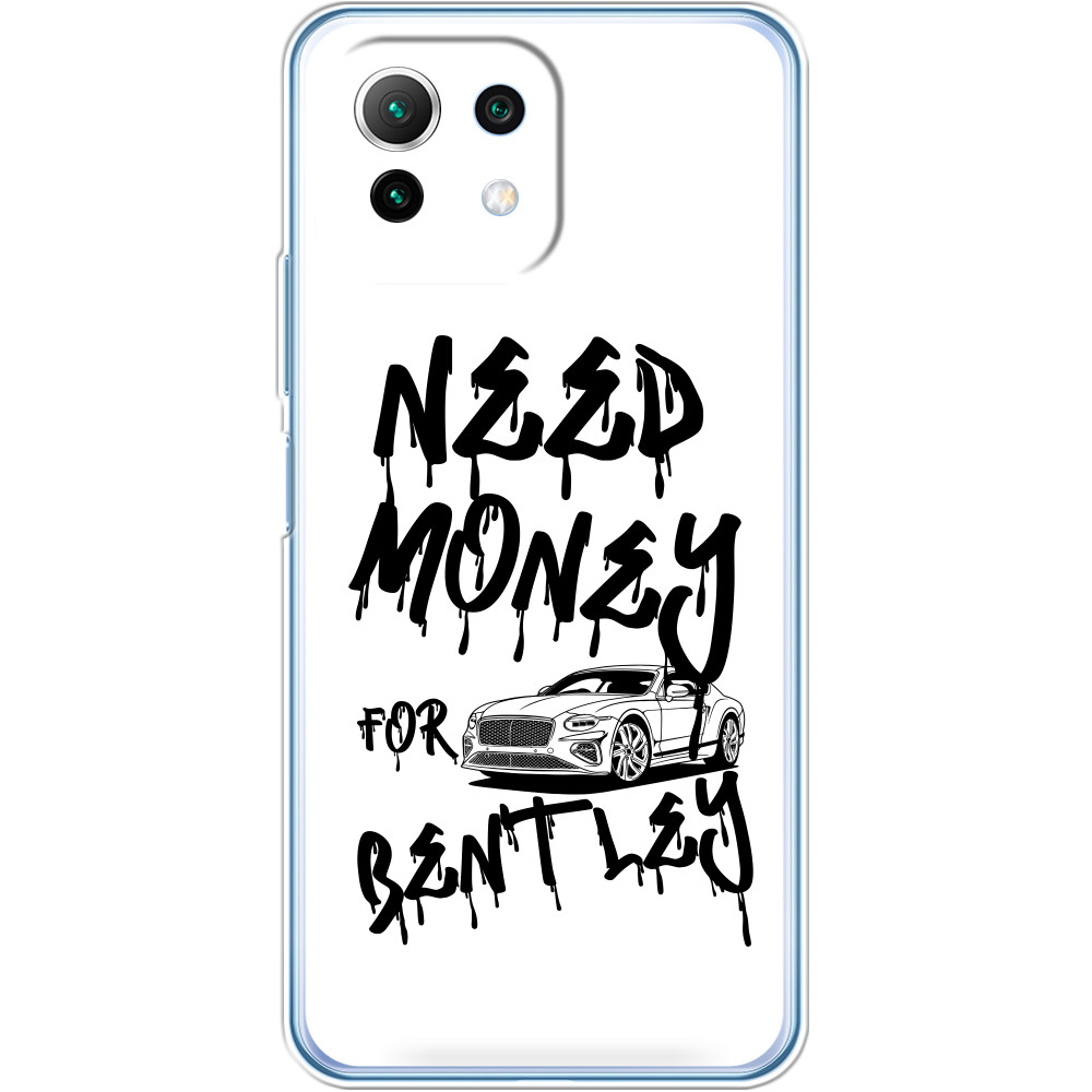 Чехол Xiaomi - Need money for Bentley - Mfest