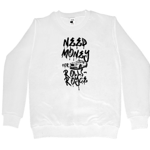 Men’s Premium Sweatshirt - Need money for Rolls-Royce - Mfest