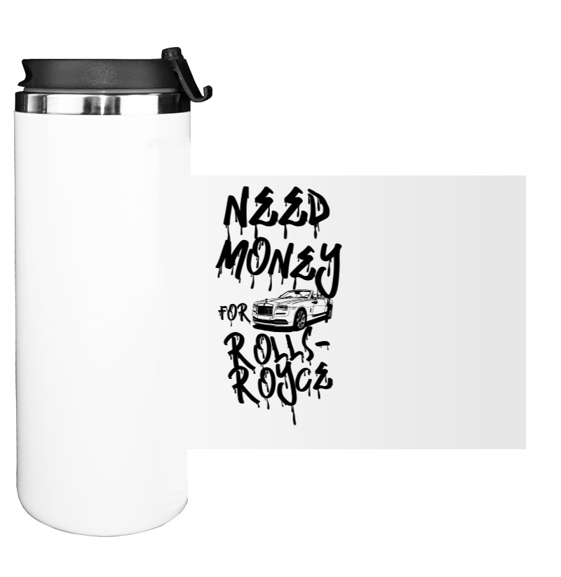 Water Bottle on Tumbler - Need money for Rolls-Royce - Mfest