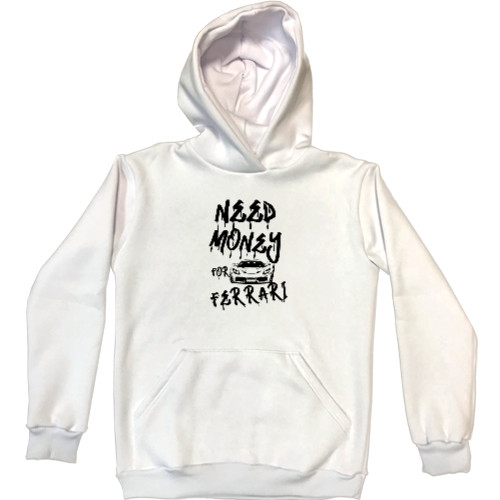 Unisex Hoodie - Need money for Ferrari - Mfest