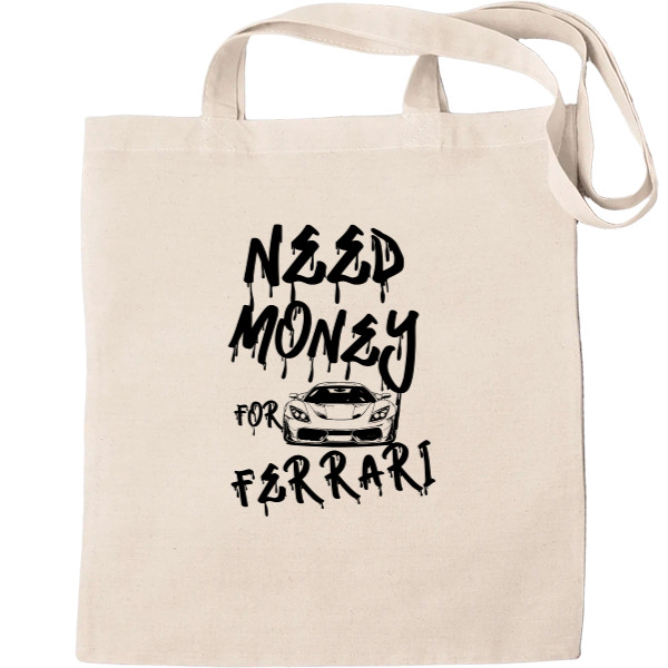 Tote Bag - Need money for Ferrari - Mfest