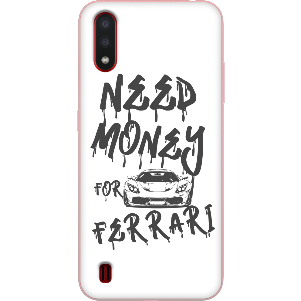 Чехол Samsung - Need money for Ferrari - Mfest