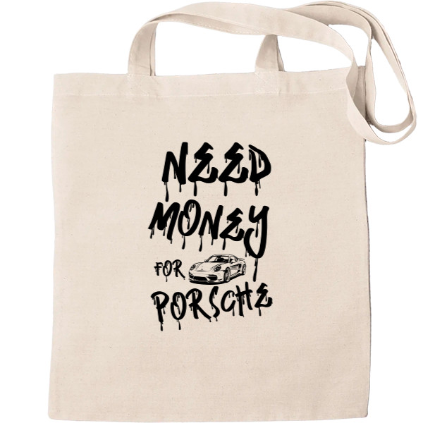 Tote Bag - Need money for Porsche - Mfest