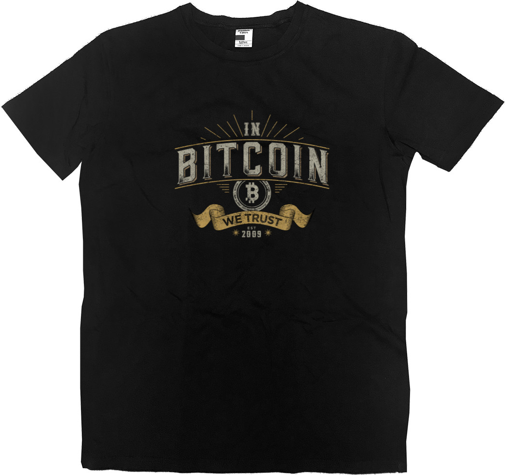 Men’s Premium T-Shirt - In Bitcoin We Trust - Mfest