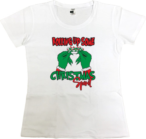 Women's Premium T-Shirt - Rolling Up Some Christmas Spirit - Mfest