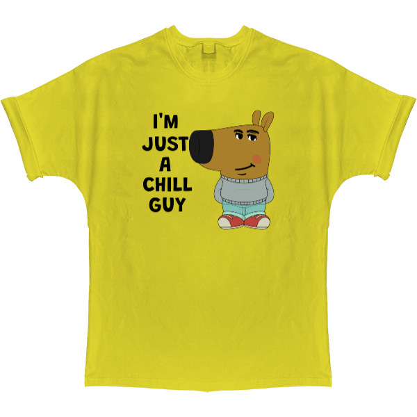 T-shirt Oversize - I'm Just A Chill Guy - Mfest