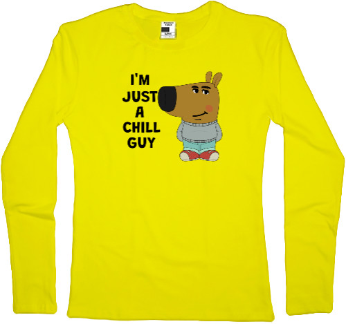 Women's Longsleeve Shirt - I'm Just A Chill Guy - Mfest