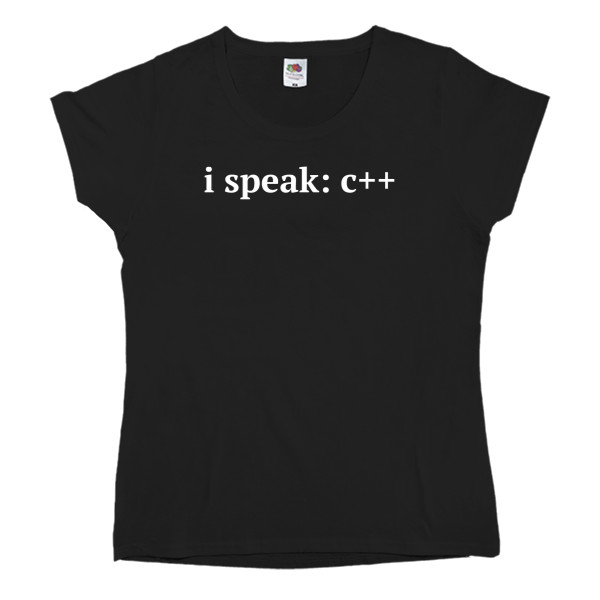 Футболка Класика Жіноча Fruit of the loom - i speak C Plus Plus - Mfest
