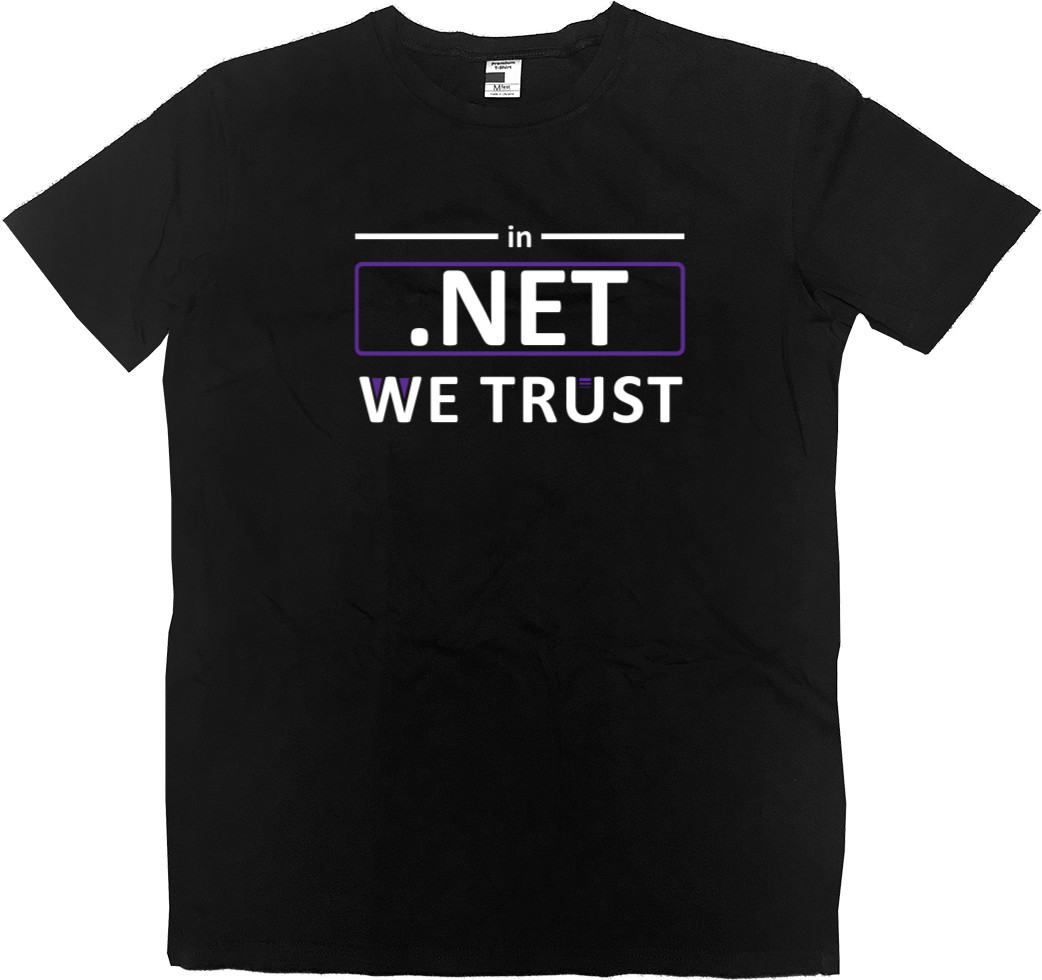 Футболка Преміум Чоловіча - In .NET we trust - Mfest