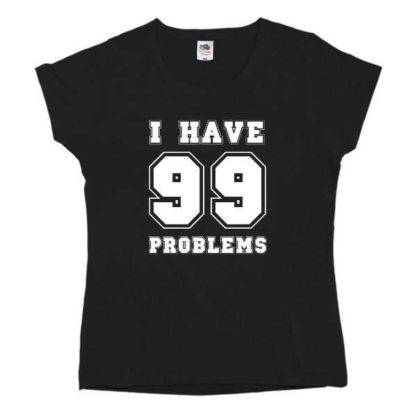 У меня 99 проблем