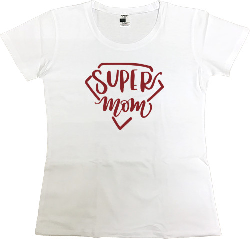 Super mom Super mom